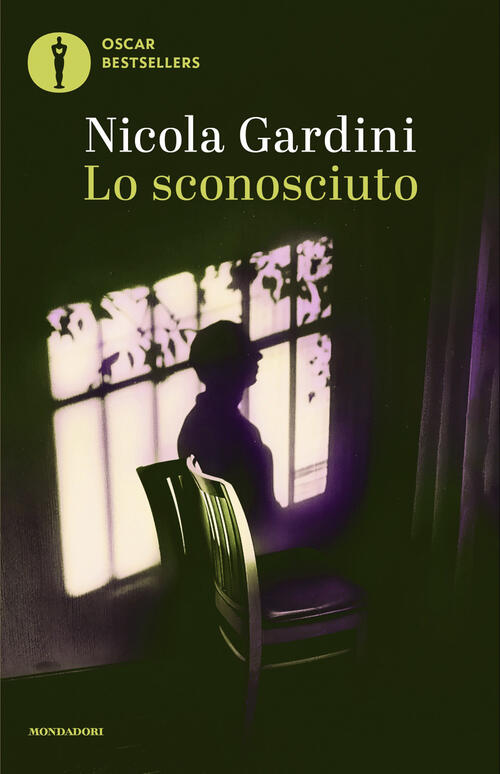 Lo Sconosciuto Nicola Gardini Mondadori 2026