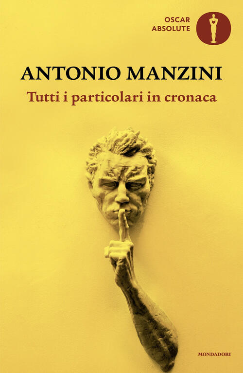 Tutti I Particolari In Cronaca Antonio Manzini Mondadori 2025