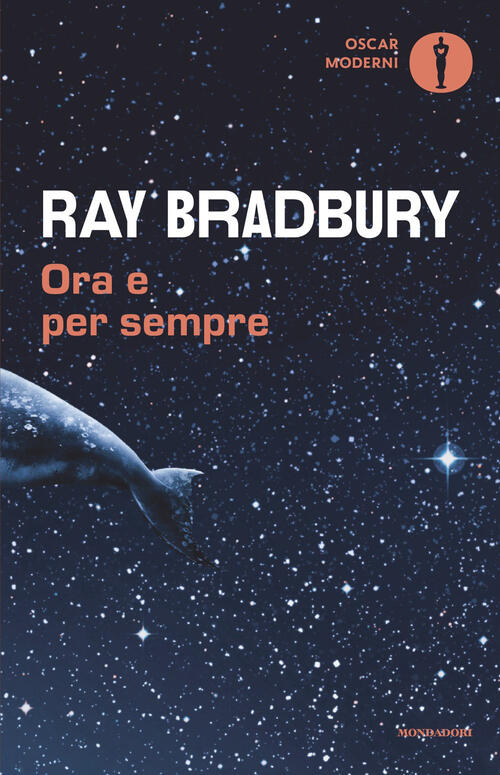 Ora E Per Sempre Ray Bradbury Mondadori 2026