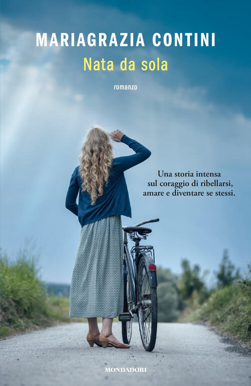 Nata Da Sola Mariagrazia Contini Mondadori 2026