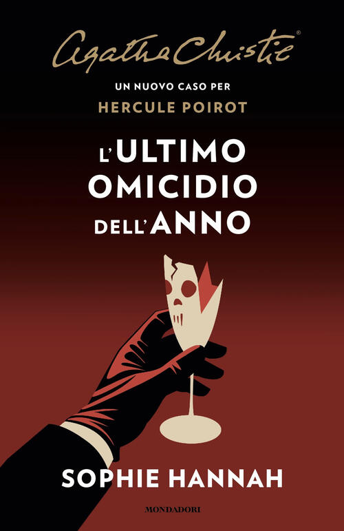 L'ultimo Omicidio Dell'anno. Un Nuovo Caso Per Hercule Poirot Sophie Hannah Mo