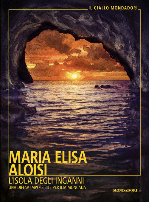 L'isola Degli Inganni Maria Elisa Aloisi Mondadori 2026