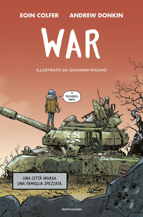 War. Ediz. Italiana Eoin Colfer, Andrew Donkin Mondadori 2026