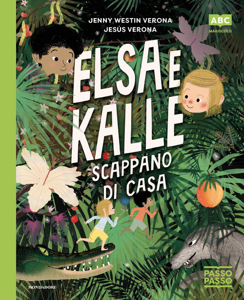 Elsa E Kalle Scappano Di Casa. Passopasso. Stampatello Maiuscolo Jenny Westin