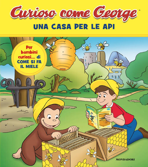 Una Casa Per Le Api. Curioso Come George. Vol. 17 Mondadori 2026