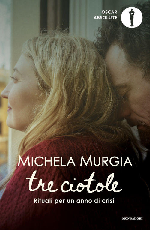 Tre Ciotole. Rituali Per Un Anno Di Crisi Michela Murgia Mondadori 2025