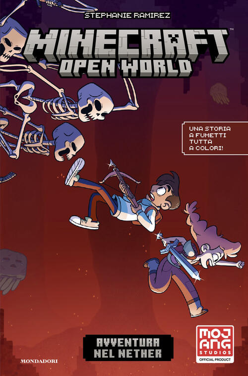 Minecraft. Open World. Avventura Nel Nether Stephanie Ramirez Mondadori 2026