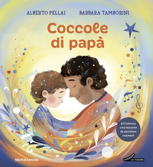 Coccole Di Papa Alberto Pellai Mondadori 2026