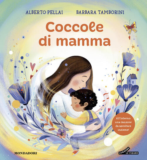 Coccole Di Mamma Alberto Pellai Mondadori 2026