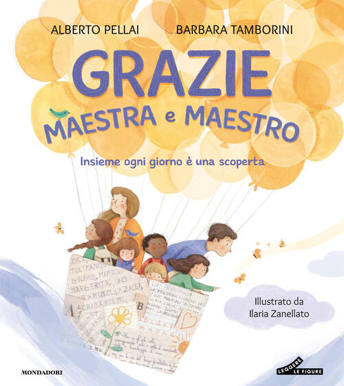 Grazie Maestra E Maestro. Insieme Ogni Giorno E Una Scoperta Barbara Tamborini