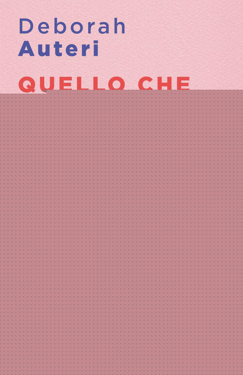 Quello Che I Neonati Non Dicono. Comunicare Con Il Proprio Bambino Prima Che I
