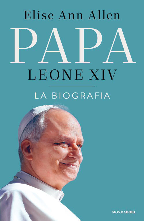 Papa Leone Xiv. La Biografia Elise Ann Allen Mondadori 2026