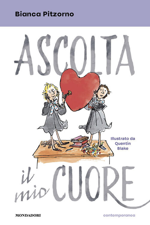 Ascolta Il Mio Cuore Bianca Pitzorno Mondadori 2026