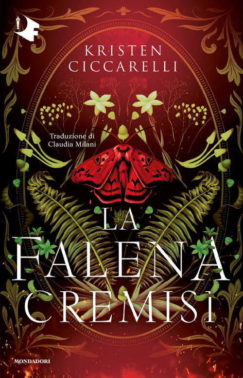 La Falena Cremisi Kristen Ciccarelli Mondadori 2026
