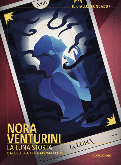 La Luna Storta. Il Nuovo Caso Della Tassista Detective Nora Venturini Mondador