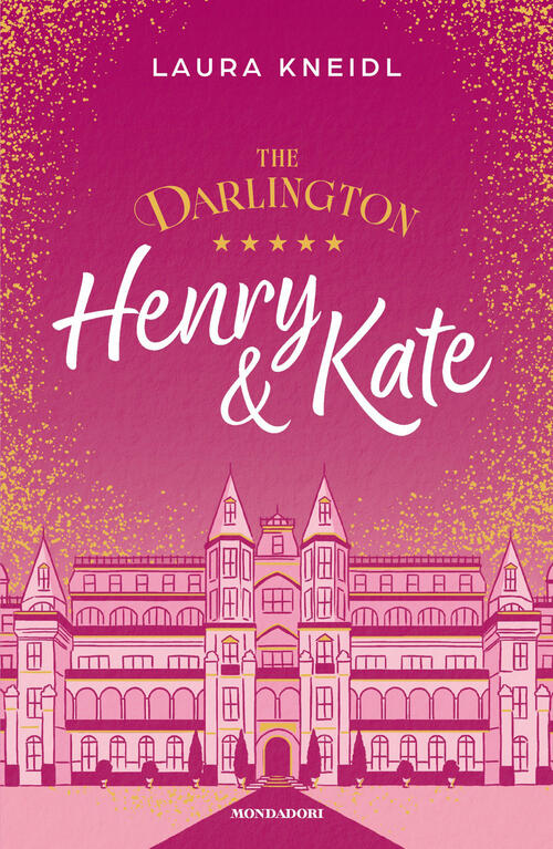 The Darlington. Henry & Kate. Ediz. Speciale Laura Kneidl Mondadori 2026