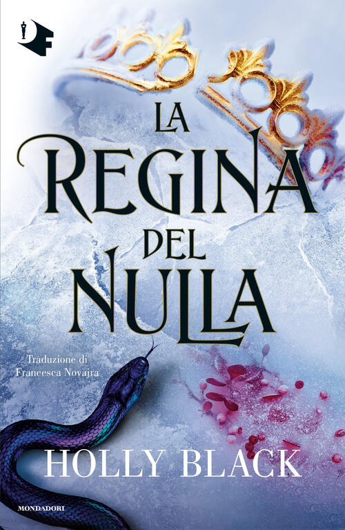 La Regina Del Nulla Holly Black Mondadori 2026