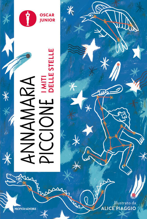 I Miti Delle Stelle Annamaria Piccione Mondadori 2026