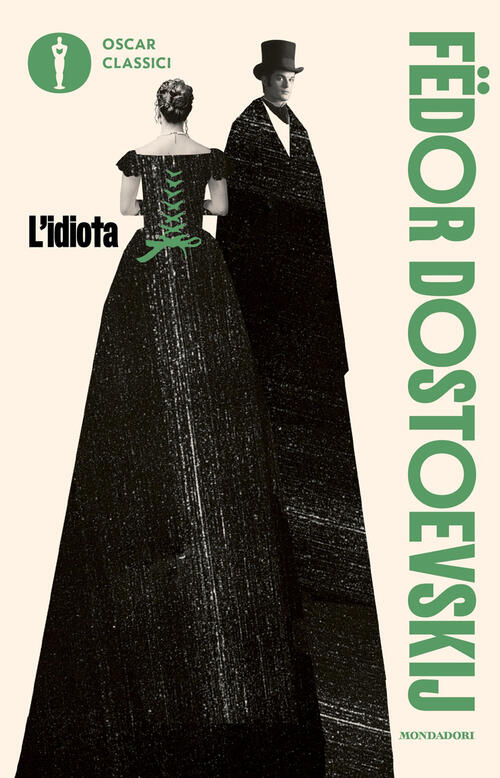 L'idiota Fëdor Dostoevskij Mondadori 2026