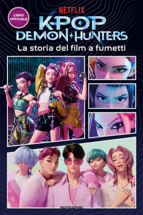 Kpop Demon Hunters. La Storia Del Film A Fumetti. Libro Ufficiale Mondadori 20