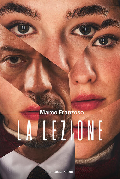 La Lezione Marco Franzoso Mondadori 2026