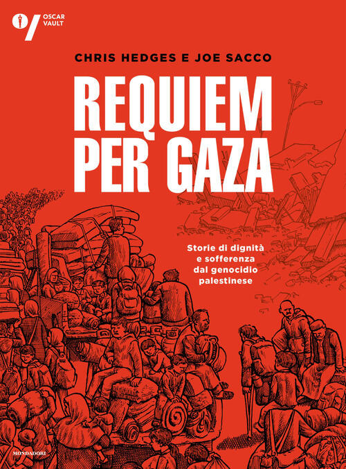 Requiem Per Gaza. Storie Di Dignita E Sofferenza Dal Genocidio Palestinese Joe