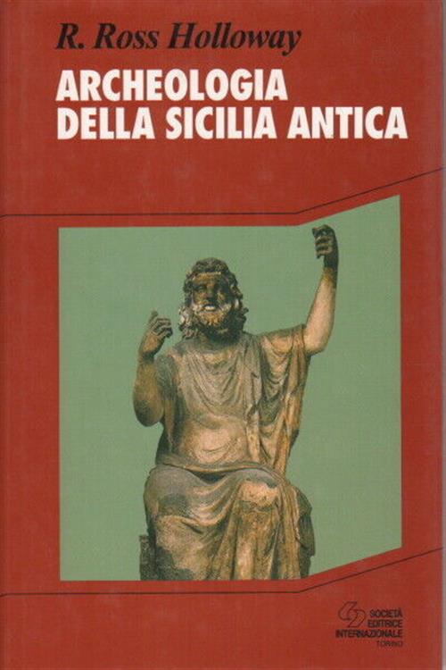 Archeologia Della Sicilia Antica R. Ross Holloway Sei 1995