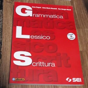 Grammatica Lessico Scrittura. Con Cd-Rom. Con Espansione Online