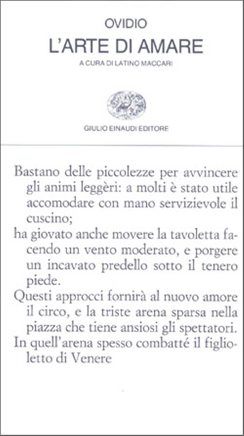 L' Arte Di Amare P. Nasone Ovidio, Latino Maccari Einaudi 1997