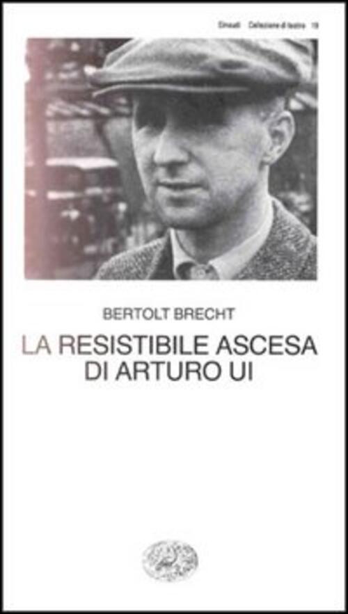 La Resistibile Ascesa Di Arturo Ui