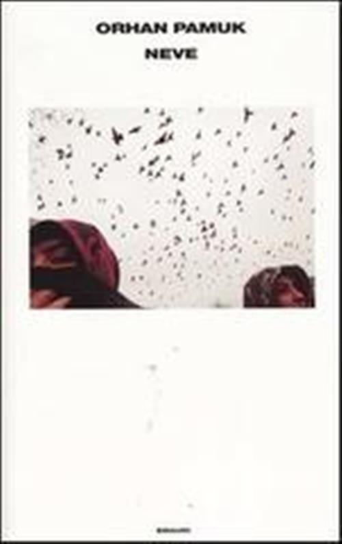 Neve Orhan Pamuk Einaudi 2004