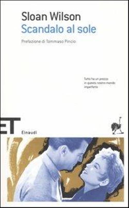 Scandalo Al Sole Sloan Wilson Einaudi 2005