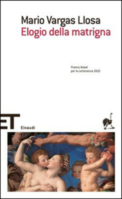 Elogio Della Matrigna Mario Vargas Llosa Einaudi 2011