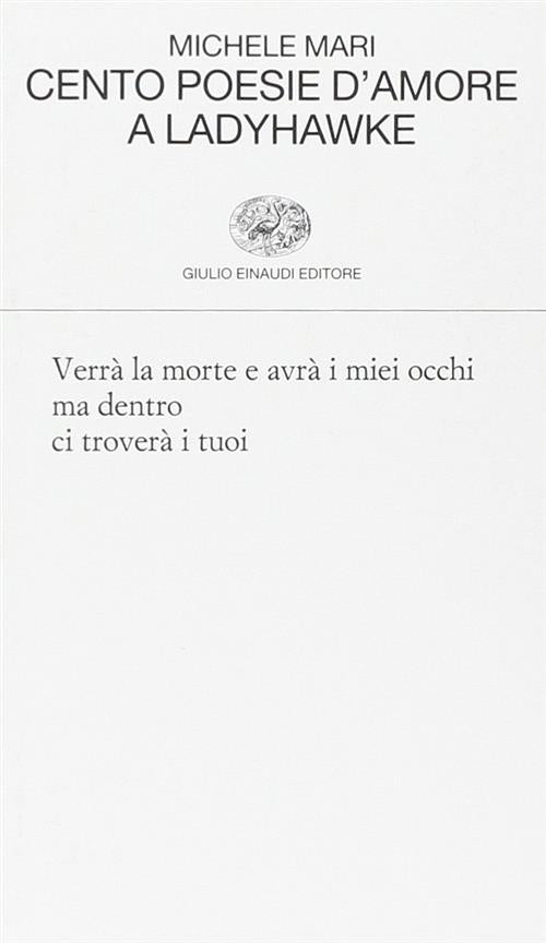 Cento Poesie D'amore A Ladyhawke Michele Mari Einaudi 2007