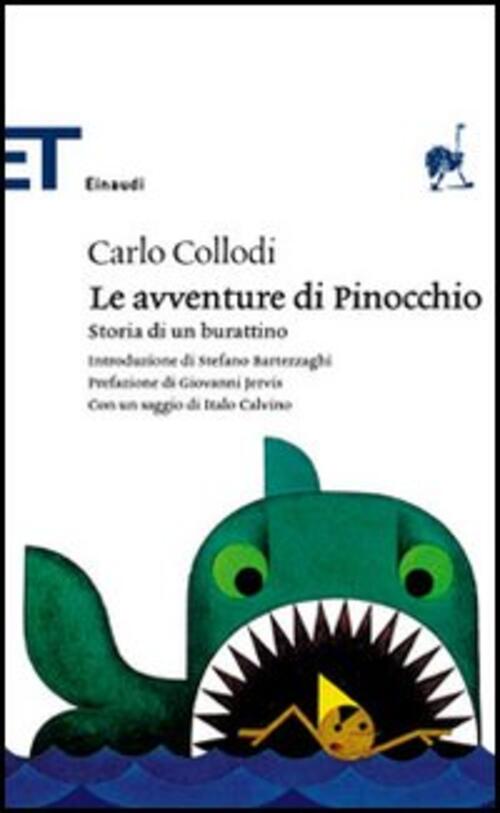 Le Avventure Di Pinocchio. Storia Di Un Burattino Carlo Collodi Einaudi 2006