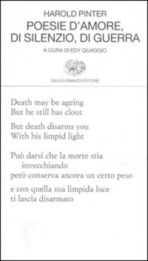 Poesie D'amore, Di Silenzio, Di Guerra. Testo Inglese A Fronte Harold Pinter E