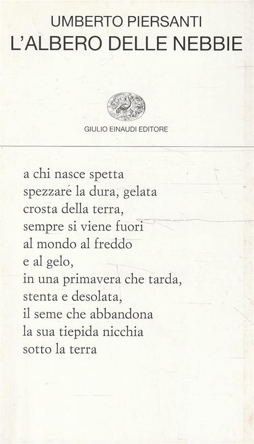 L' Albero Delle Nebbie Umberto Piersanti Einaudi 2008