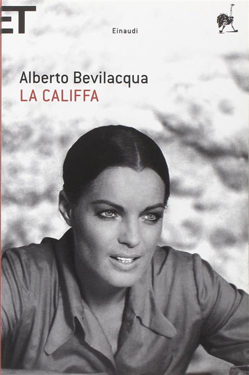 La Califfa Alberto Bevilacqua Einaudi 2009