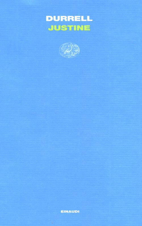 Justine Lawrence Durrell Einaudi 2012