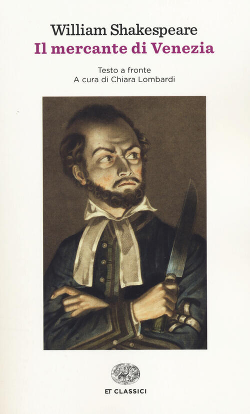 Il Mercante Di Venezia. Testo Inglese A Fronte William Shakespeare Einaudi 201