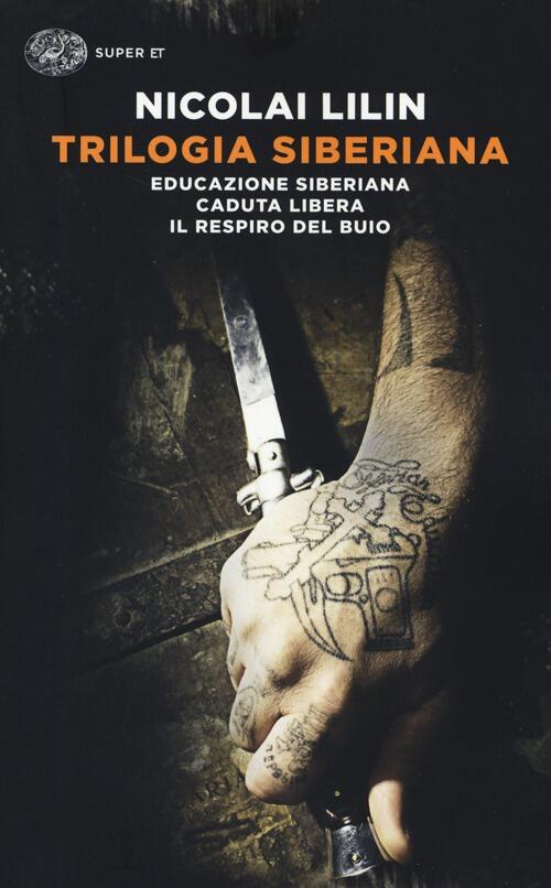 Trilogia Siberiana: Educazione Siberiana-Caduta Libera-Il Respiro Del Buio Nic