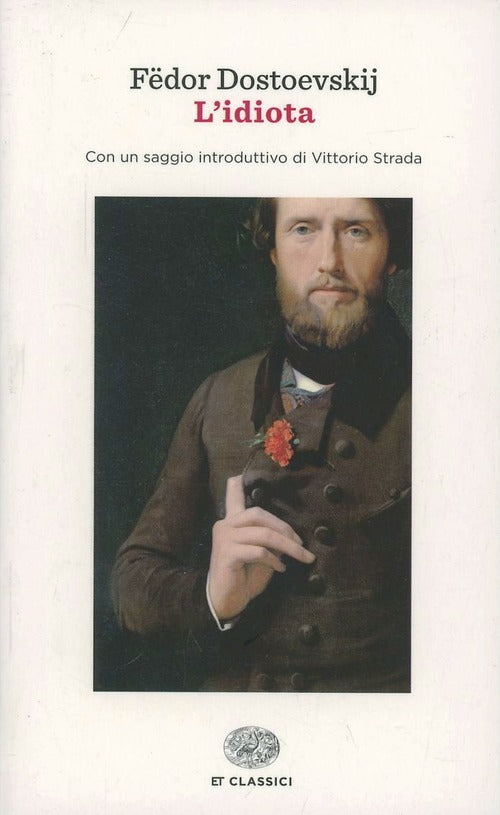 L' Idiota Fëdor Dostoevskij Einaudi 2014