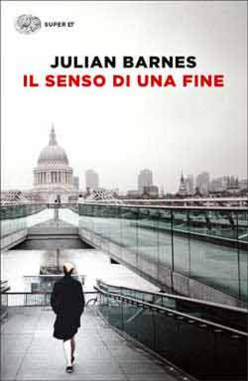Il Senso Di Una Fine Julian Barnes Einaudi 2014