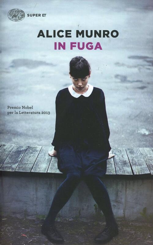 In Fuga Alice Munro Einaudi 2014