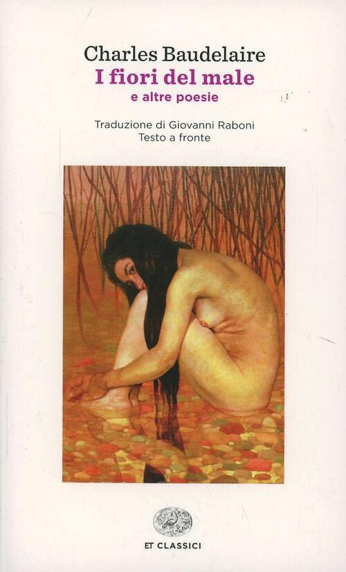 I Fiori Del Male Charles Baudelaire Einaudi 2014