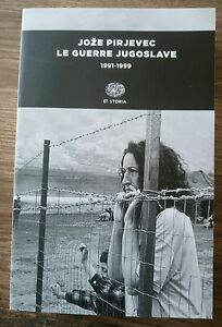 Guerre Jugoslave J Pirjevec Einaudi