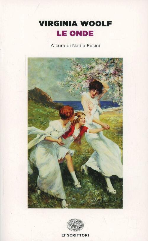 Le Onde Virginia Woolf Einaudi 2014