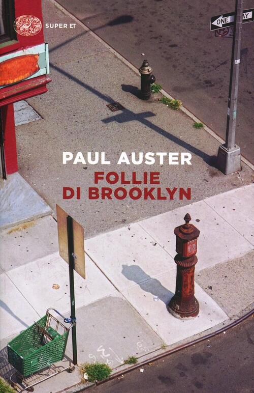 Follie Di Brooklyn Paul Auster Einaudi 2014