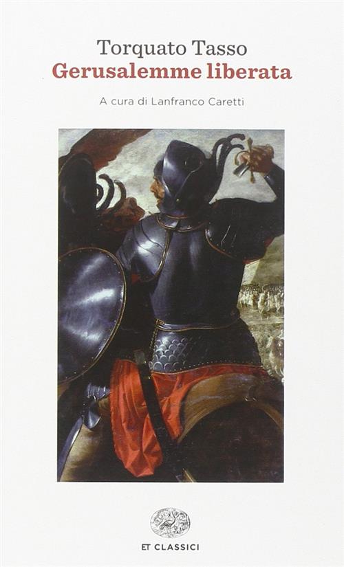 Gerusalemme Liberata Torquato Tasso Einaudi 2014