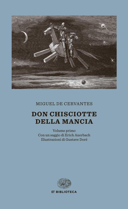 Don Chisciotte Della Mancia Miguel De Cervantes Einaudi 2015